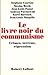 Le livre noir du communisme. Crimes, terreurs et répression by Stéphane Courtois Le livre noir du communisme. Crimes, terreurs et répression by Stéphane Courtois