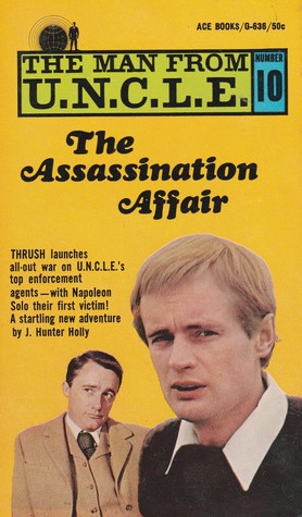 The Assassination Affair (The Man From U.N.C.L.E., #10)