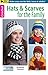Hats & Scarves for the Family
