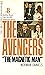 The Magnetic Man (The Aveng...