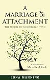 A Marriage of Attachment by Lona Manning