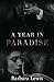 A Year in Paradise by Barbara Lewis