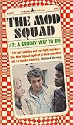 The Mod Squad # 2: A Groovy Way To Die