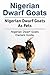 Nigerian Dwarf Goats Beginner’s Guide. Keeping Nigerian Dwarf... by Edward Dunbarn