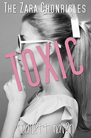 Toxic (The Zara Chronicles, #3)