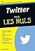 Twitter Poche Pour les nuls by Laura   Fitton
