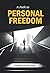 A Path to Personal Freedom