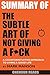 Summary of the Subtle Art of Not Giving a F*ck by OneHour Reads