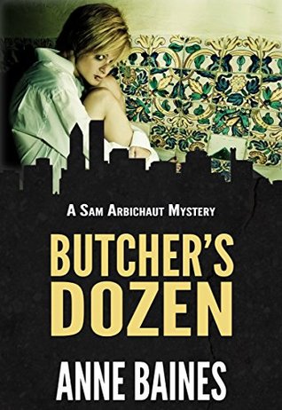 Butcher's Dozen (A Sam Arbichaut Mystery #2)