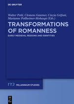Transformations of Romanness: Early Medieval Regions and Identities (ebook)