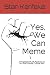 Yes, We Can Meme: A Progres...