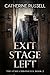 Exit Stage Left (The Stage ...
