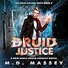 Druid Justice