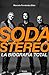 Soda Stereo / Soda Stereo: ...