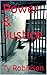 Power & Justice