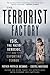 The Terrorist Factory: Isis, the Yazidi Genocide, and Exporting Terror