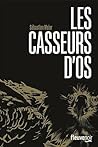 Les Casseurs d'os