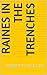 Raines in the Trenches