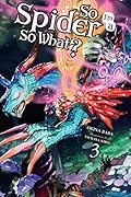 So I'm a Spider, So What?, Vol. 3