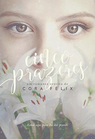 Cinco Prazeres: & Insólito (Portuguese Edition)