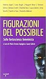 Figurazioni del possibile by Laura Salvini Figurazioni del possibile by Laura Salvini