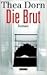 Die Brut