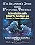 The Beginners Guide to the Financial Universe: An Introduction to the Role of the Sun, Moon and Planets in Financial Markets