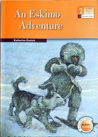 Portada de An Eskimo Adventure, de Katherine Daniels