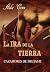 La ira de la tierra (Cazado...
