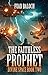 The Faithless Prophet