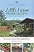 Little Farm Homegrown: A Me...