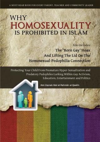 Why Homosexuality is Prohibited In Islam (Paperback)