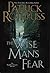 The Wise Man's Fear (The Kingkiller Chronicle, #2)