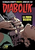 Diabolik LVII n. 7: La prova decisiva