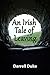 An Irish Tale of Leaving by Darrell Duke