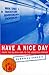 Have a Nice Day: From the Balkan War to the American Dream