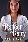 Perfect Perry by Carla Ryan