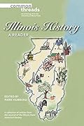 Illinois History: A Reader