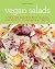 Vegan Salads: Over 100 reci...