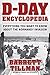 D-Day Encyclopedia: Everything You Want to Know About the Normandy Invasion (World War II Collection)
