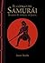 El código del samurái. Bushido: El espíritu de Japón