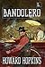 Bandolero: A Howard Hopkins...
