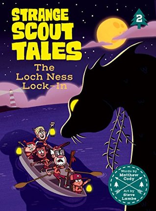 The Loch Ness Lock-In (Strange Scout Tales #2)
