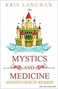 Mystics and Medicine