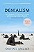 Denialism