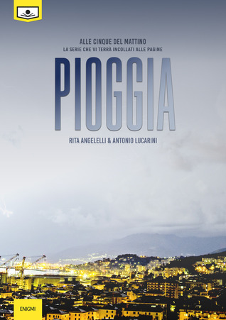 Pioggia (Alle cinque del mattino #1)