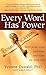 Every Word Has Power by Yvonne Oswald Every Word Has Power by Yvonne Oswald