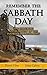 Remember the Sabbath Day: t...