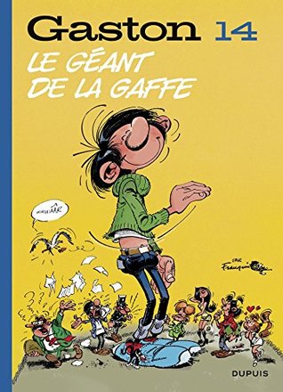 Gaston (Edition 2018) - tome 14 - Le géant de la gaffe (Edition 2018) (French Edition)