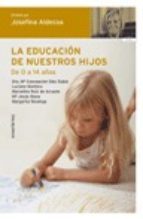 La Educacion de Nuestros Hijos (Spanish Edition)